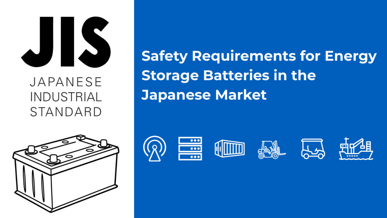 Safety Requirements for Energy Storage Batteries in the Japanese Market
